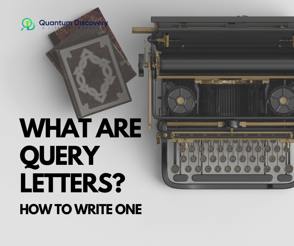 What Are Query Letters and How to Write Them?