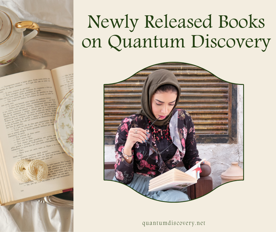 Newly Released Books on Quantum Discovery
